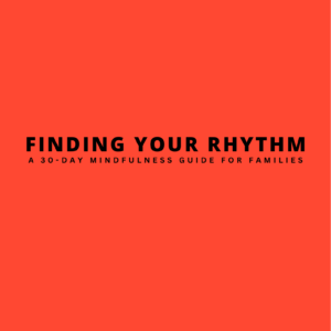 Finding Your Rhythm